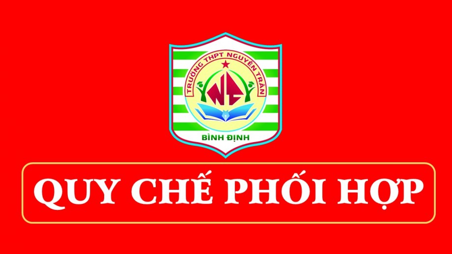 QUY CHẾ PHỐI HỢP GIỮA LÃNH ĐẠO NHÀ TRƯỜNG VÀ BCH CÔNG ĐOÀN